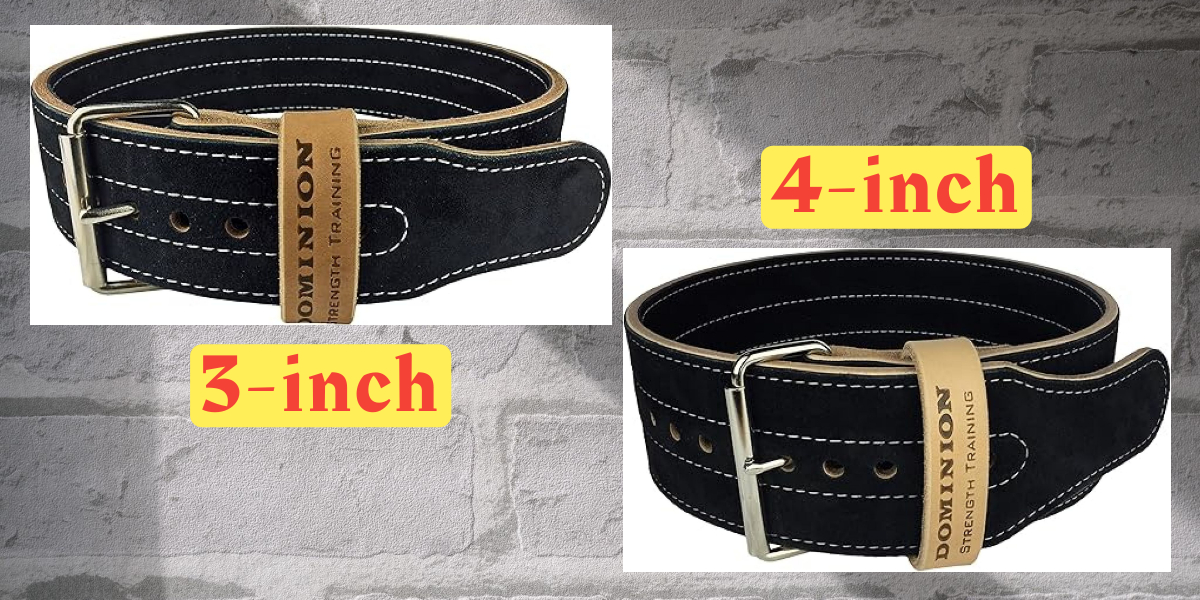 OPTIMIZING YOUR LIFTING BELT: WHEN TO USE A 3-INCH AND A&nbsp;4-INCH?